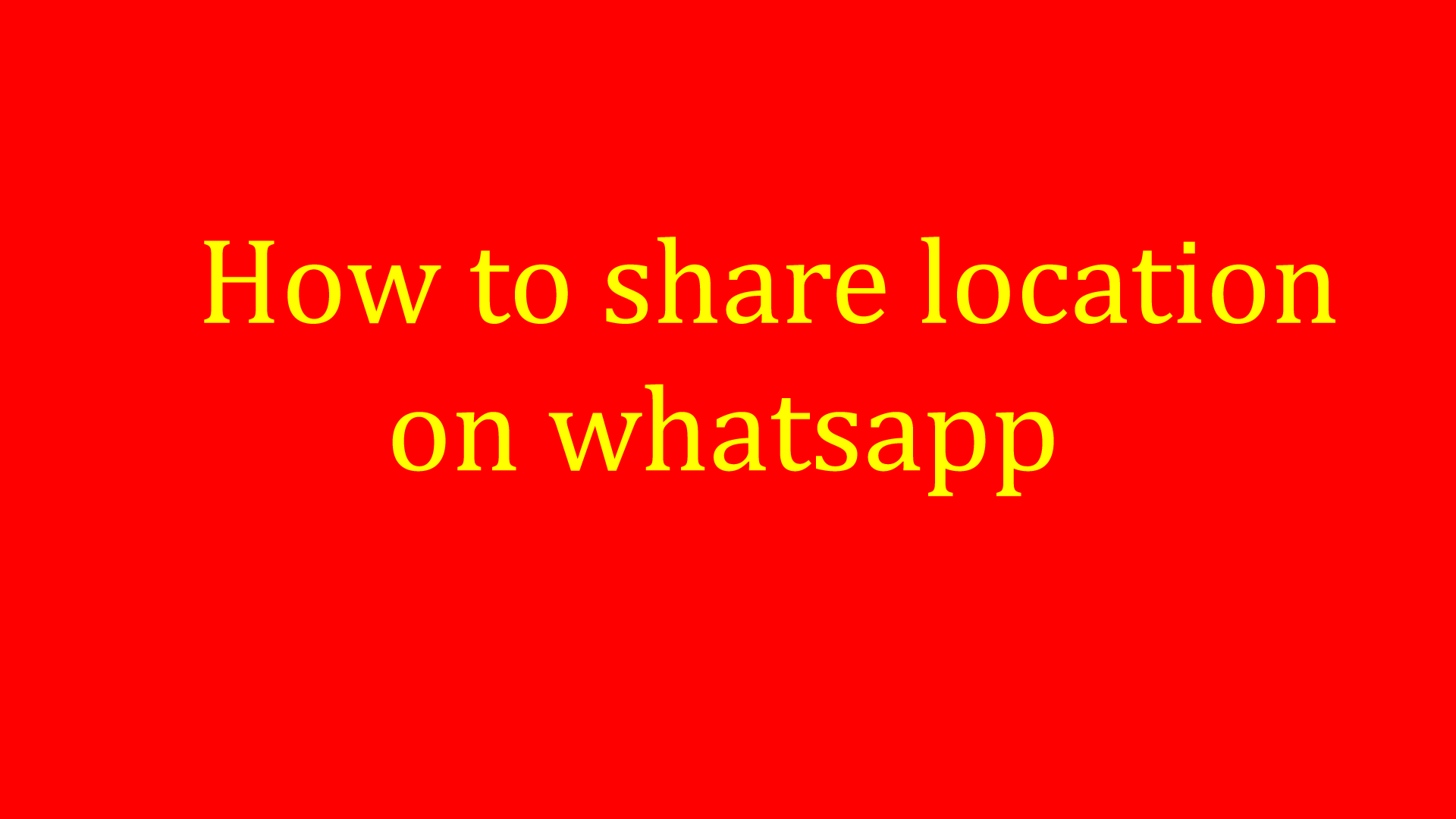 Share location on whatsapp